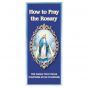 How to Pray the Rosary Pamphlet - 6" x 13"  (Minimum quantity purchase is 2)