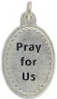   St Dymphna / Pray for Us Medal - 1 1/8"     (Minimum quantity purchase is 3)