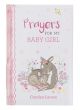 Prayers for My Baby Girl Hardcover Book - 7.2