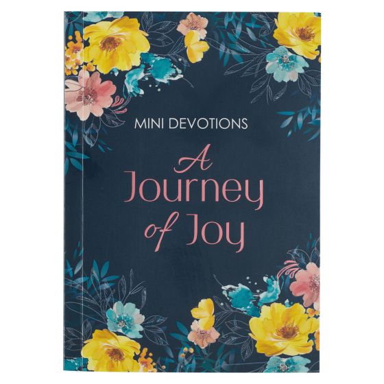 A Journey of Joy Mini Devotions Gift Book (Mother's Day Gift Idea)  - Closeout Sale  *  (Minimum quantity purchase is 1)